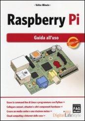 Raspberry Pi. Guida all'uso