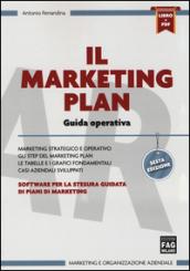 Il marketing plan. Guida operativa. Con software per la stesura guidata di piani di marketing