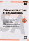 L'amministratore di condominio. Con aggiornamento online