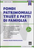 Fondi patrimoniali trust e patti di famiglia