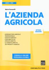 L'azienda agricola. Con ebook. Con espansione online