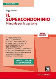 Il supercondominio. Manuale per la gestione