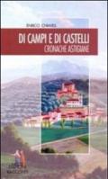 Di campi e di castelli. Cronache astigiane