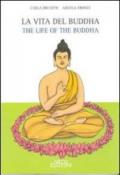 La vita del Buddha-The life of Buddha. Ediz. bilingue