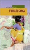 L'India di Ganga