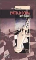 Partita di donna – Mosse d’amore