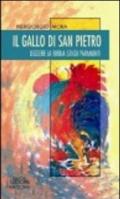 Il gallo di San Pietro. Leggere la Bibbia senza paramenti