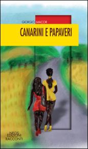 Canarini e papaveri