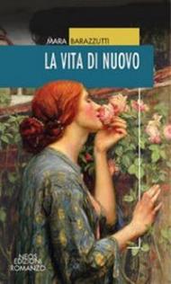 La vita di nuovo