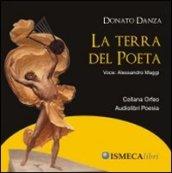 La terra del poeta. Audiolibro. CD Audio