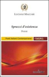 Sprazzi d'esistenza