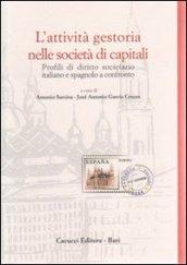 L'attività gestoria nelle società di capitali. Profili di diritto societario italiano e spagnolo a confronto
