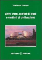 Diritti umani, conflitti di legge e conflitti di civilizzazione