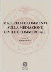 Materiali e commenti sulla mediazione civile e commerciale