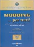 Mobbing... per tutti