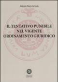 Il tentativo punibile nel vigente ordinamento giuridico