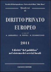 Quaderni di diritto privato europeo. 6.