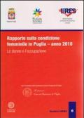 Rapporto sulla condizione femminile in Puglia. Le donne e l'occupazione (2010)