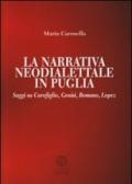 La narrativa neodialettale in Puglia. Saggi su Carofiglio, Genisi, Romano, Lopez