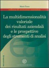 La multidimensionalità valoriale dei risultati aziendali e le prospettive degli strumenti di analisi