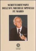 Scritti difensivi dell'avv. Michele Spinelli fu Mario