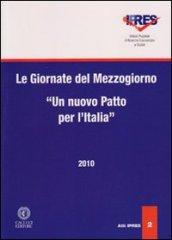 Le giornate del Mezzogiorno. Nuovo patto per l'Iitalia