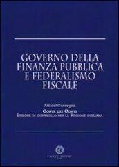 Governo della finanza pubblica e federalismo fiscale