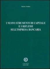 I nuovi strumenti di capitale e i riflessi sull'impresa bancaria