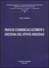 Pratiche commerciali scorrette e disciplina dell'attività negoziale