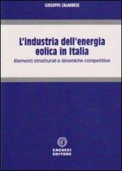 L'industria dell'energia eolica in Italia. Elementi strutturali e dinamiche competitive