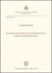 Banche di credito cooperativo. Crisi e governance