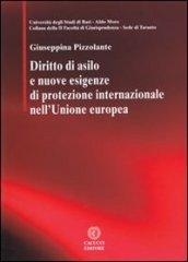 Diritto di asilo e nuove esigenze di protezione internazionale nell'Unione europea