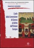 L'asilo della convenzione di Ginevra al diritto dell'Unione europea