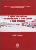 Il regime internazionale dell'autotrasporto di rifiuti speciali e merci pericolose