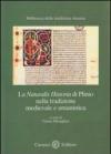 La Naturalis historia di Plinio nella tradizione medievale e umanistica