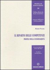 Il riparto delle competenze. Profili sulla sussidiarietà