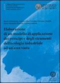 Elaborazione di un modello di applicazione dei principi e degli strumenti dell'ecologia industriale ad un'area vasta