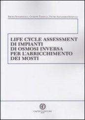 Life cycle assessment di impianti di osmosi inversa per l'arricchimento dei mostri