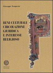 Beni culturali circolazione giuridica e interesse religioso