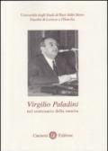 Virgilio Paladini. Nel centenario dalla nascita