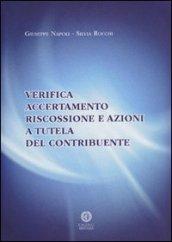 Verifica, accertamento, riscossione e azioni a tutela del contribuente