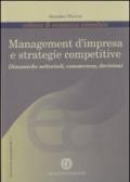 Management d'impresa e strategie competitive. Dinamiche settoriali, conoscenza, decisioni