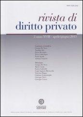 Rivista di diritto privato (2013): Rivista di diritto privato - 2 Anno XVIII - Aprile/Giugno 2013