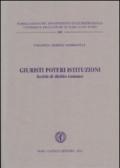 Giuristi poteri istituzionali. Scritti di diritto romano