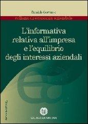 L'informativa relativa all'impresa e l'equilibrio degli interessi aziendali