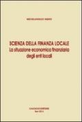 Scienza della finanza locale. La situazione economica finanziaria degli enti locali