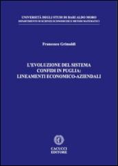 L'evoluzione del sistema confidi in Puglia. Lineamenti economico-aziendali