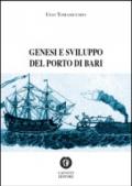 Genesi e sviluppo del porto di Bari