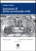 Istituzioni di diritto processuale civile. 2.Il processo ordinario