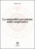 La mutualità prevalente nelle cooperative